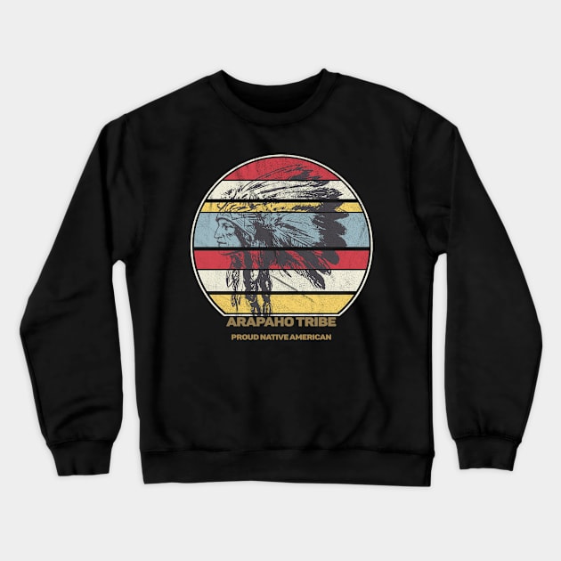 Arapaho Tribe Native American Indian Proud Retro Sunset Crewneck Sweatshirt by The Dirty Gringo